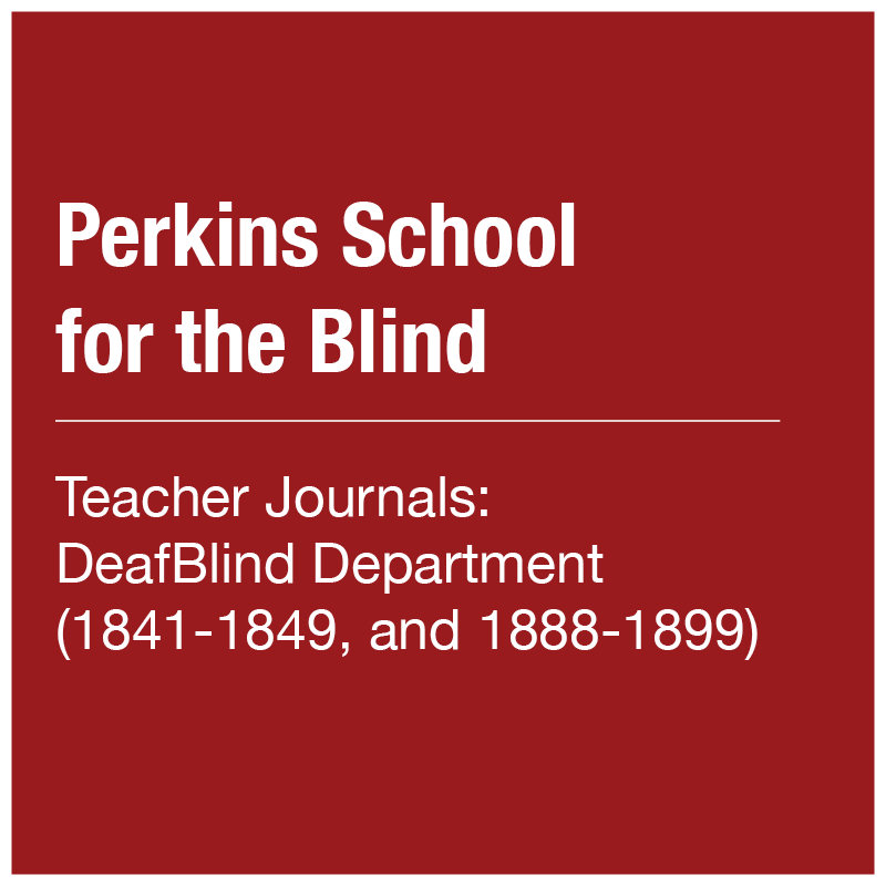 Perkins School for the Blind - Teacher Journals