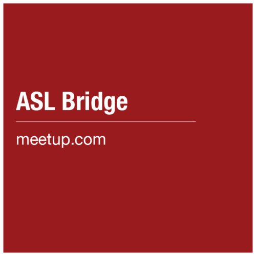 ASL Bridge meetup.com