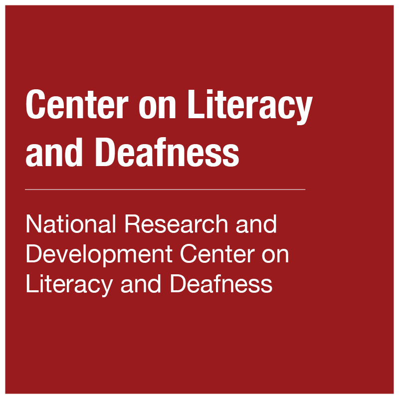 Center on Literacy and Deafness - National Research and Development Center on Literacy and Deafness