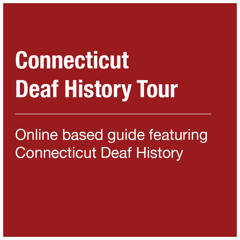CT Deaf History Tour