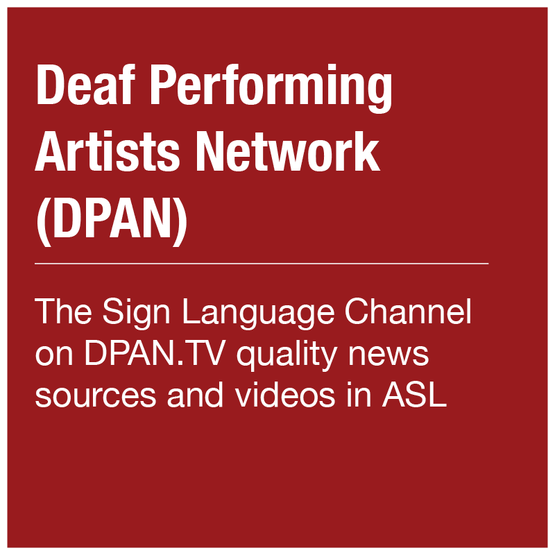 Deaf Performing Artists Network (DPAN)