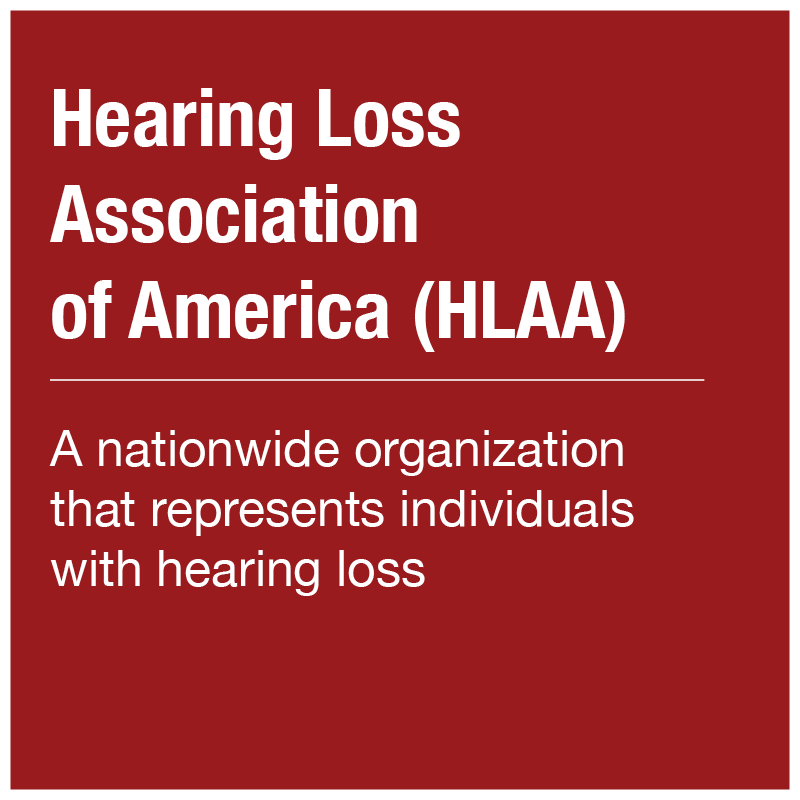Hearing Loss Association of America (HLAA)