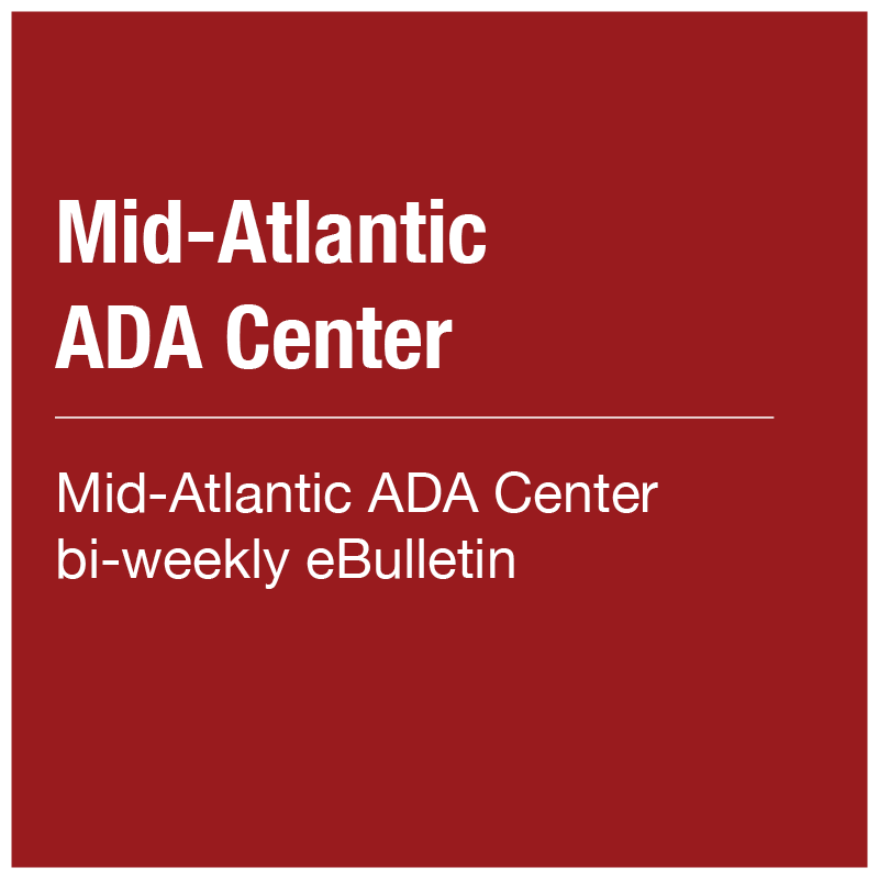 Mid-Atlantic ADA Center - eBulletin