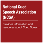 National Cued Speech Association (NCSA)