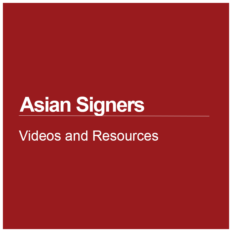 Asian Signers: Videos and Resources