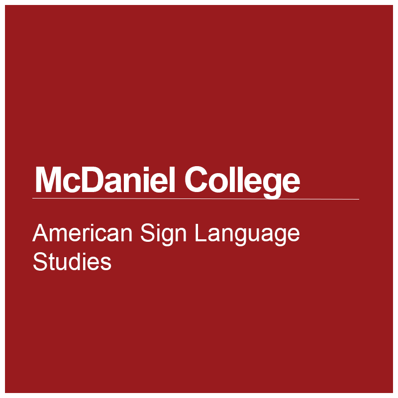 McDaniel College: American Sign Language Studies