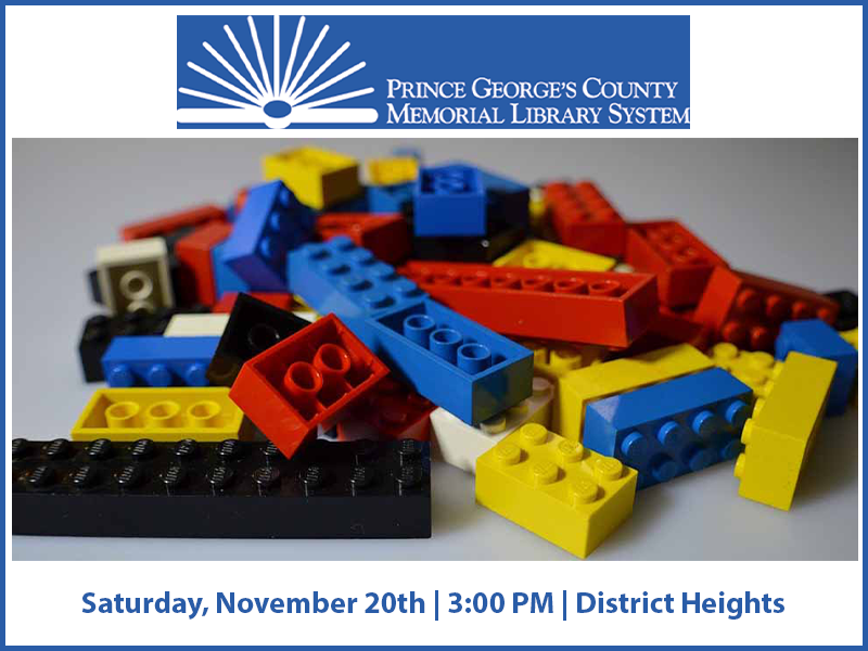 Flyer for an event, "Legos: Creative Club" at Prince George's County Memorial Library System: District Heights Branch