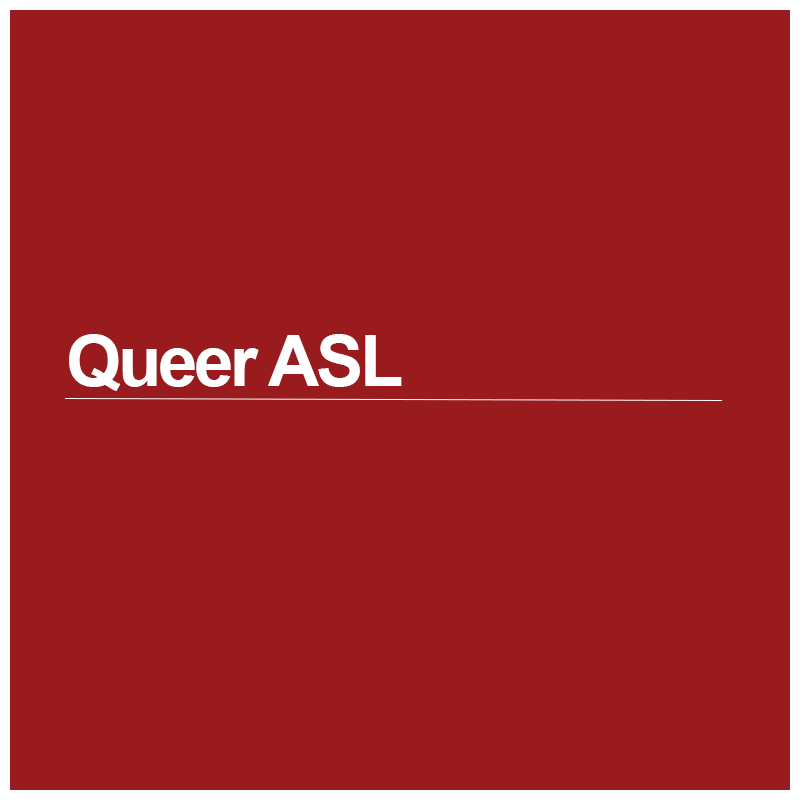 Queer-ASL