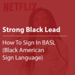 Cover thumbnail "Strong Black Lead, How to Sign in BASL (Black American Sign Language)"
