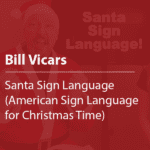 Cover thumbnail "Bill Vicars, Santa Sign Language (American Sign Language for Christmas Time)""
