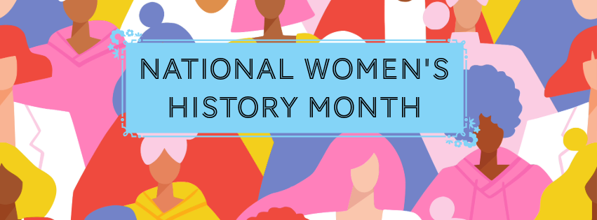 Banner for National Women's History Month featuring abstract and diverse silhouettes in a variety of colors with a central label that reads 'National Women's History Month' framed by decorative elements.