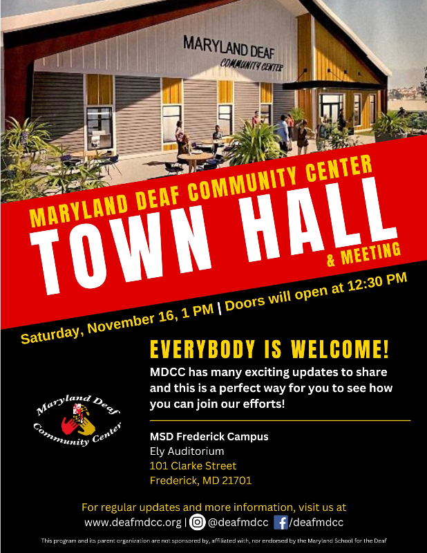 Flyer for Maryland Deaf Community Center Town Hall, showing the center building with event details including date, time, and location.