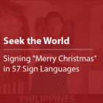 Cover thumbnail, "Seek the World, Signing Merry Christmas in 57 Sign Languages”