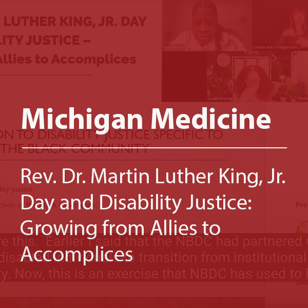 Cover thumbnail, “Michigan Medicine, Rev. Dr. Martin Luther King, Jr. Day and Disability Justice: Growing from Allies to Accomplices"