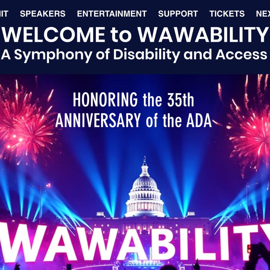 Fireworks burst over the U.S. Capitol at night with blue spotlights and large text reading “WAWABILITY.” Above it, text reads: “Welcome to WAWABILITY: A Symphony of Disability and Access” and “Honoring the 35th anniversary of the ADA.”