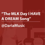 Cover thumbnail "The MLK Day I HAVE A DREAM Song, @DariaMusic"