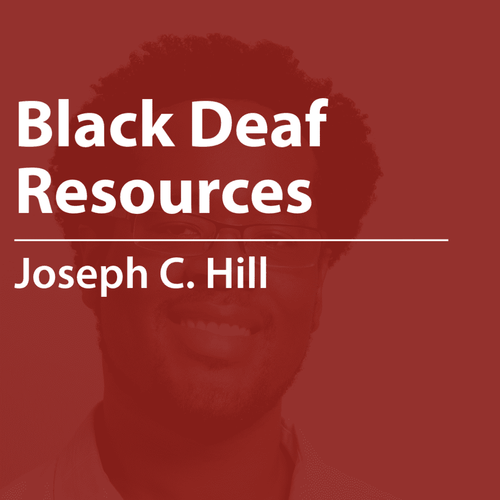 Resource thumbnail, "Black Deaf Resources, Joseph C. Hill"