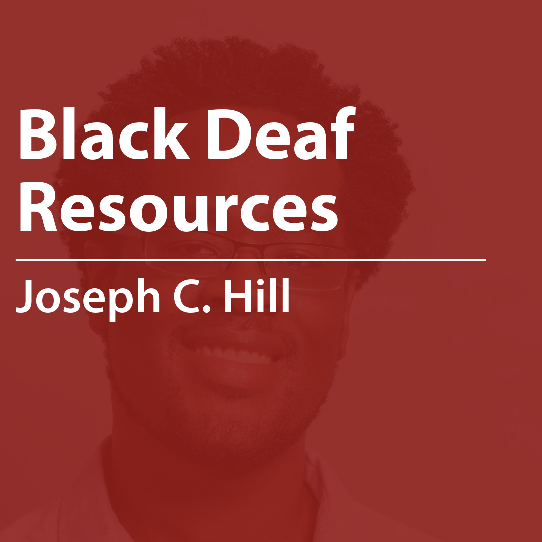 Cover of a resource thumbnail with text "Black Deaf Resources, Joseph C. Hill"